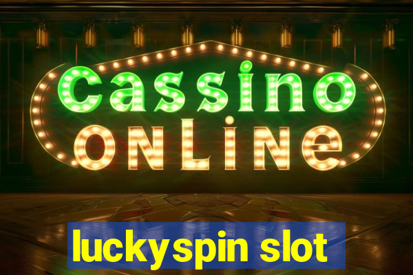 luckyspin slot