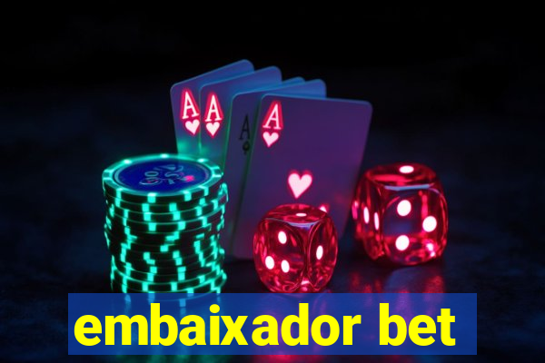 embaixador bet