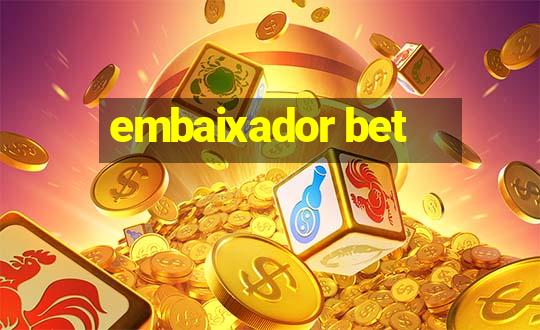 embaixador bet