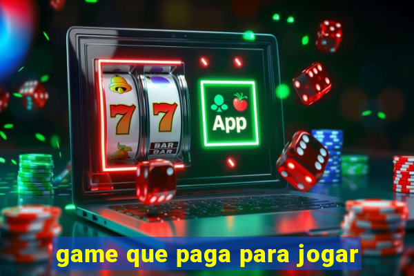 game que paga para jogar