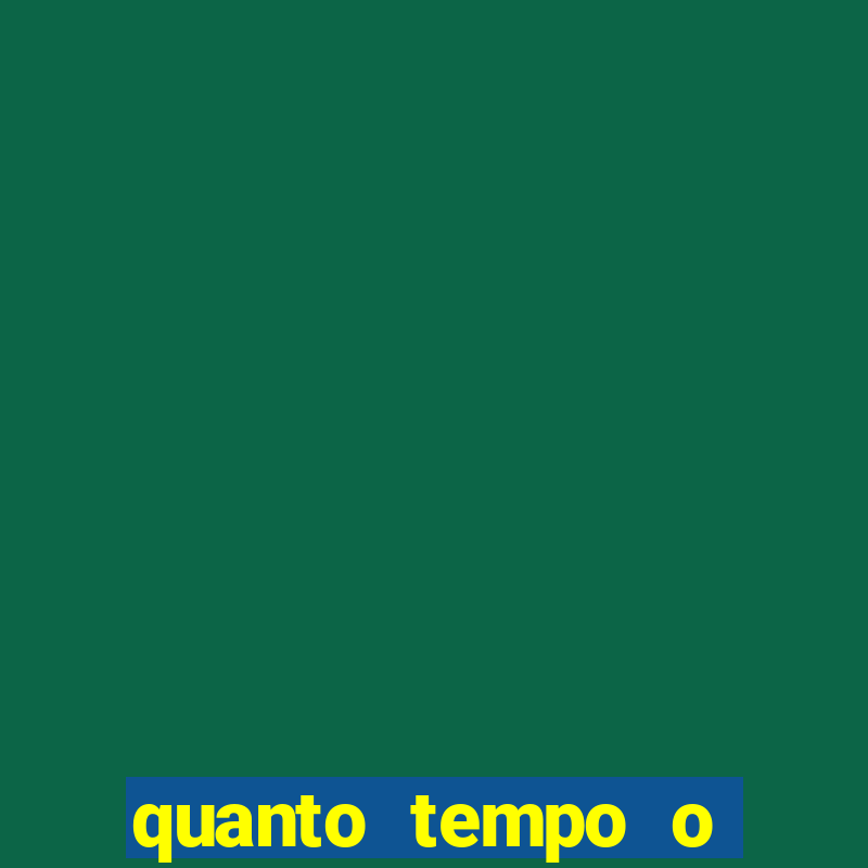 quanto tempo o caixa tem demora para liberar acesso