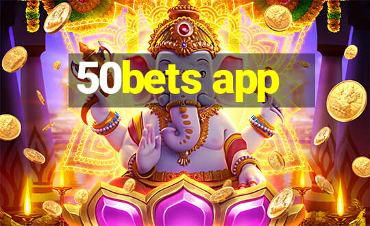 50bets app