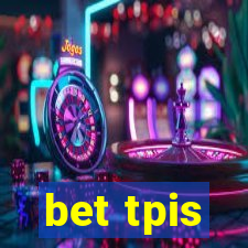 bet tpis