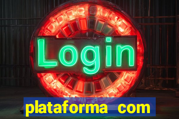 plataforma com bonus de deposito