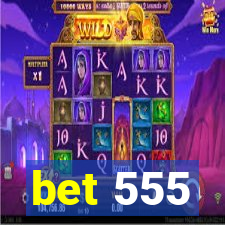 bet 555