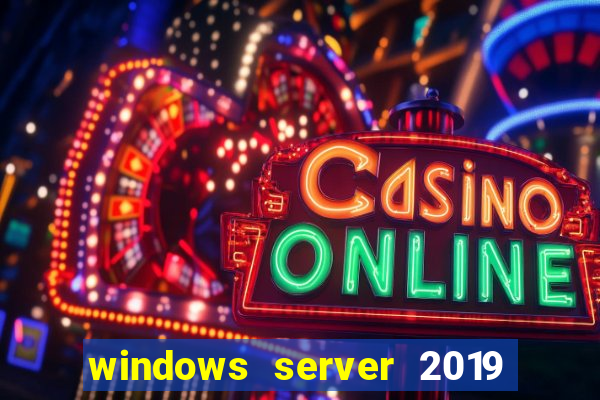 windows server 2019 iso pt-br download