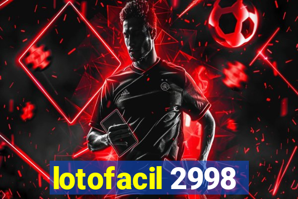 lotofacil 2998