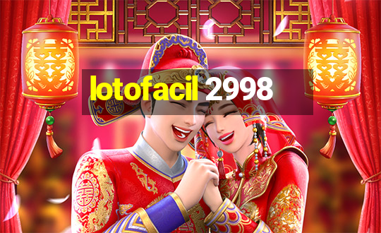 lotofacil 2998