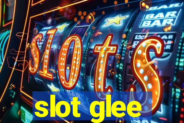 slot glee