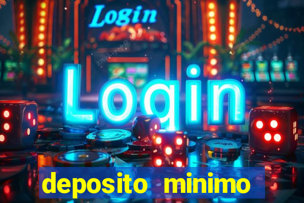 deposito minimo estrela bet