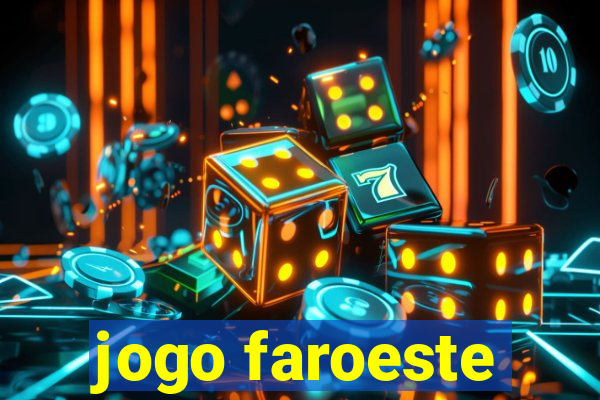 jogo faroeste