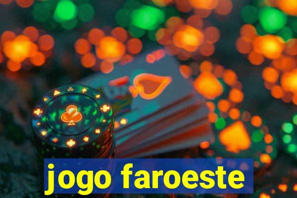 jogo faroeste