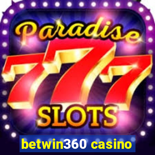 betwin360 casino