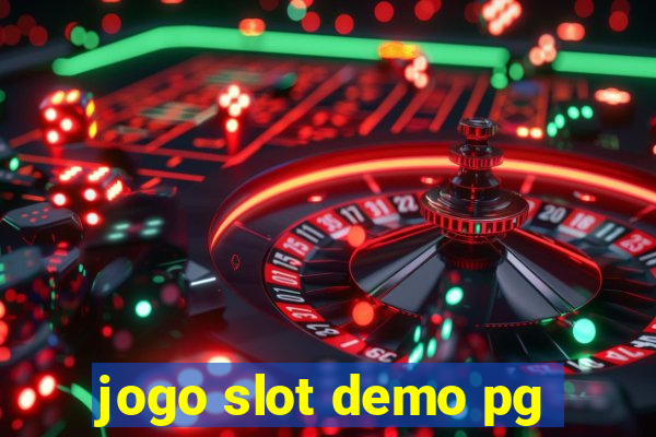 jogo slot demo pg