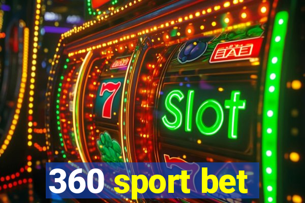 360 sport bet