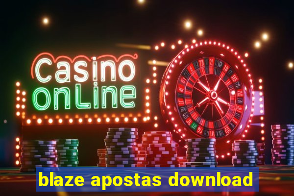 blaze apostas download