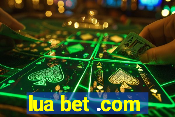 lua bet .com