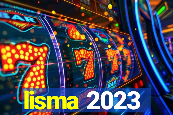 lisma 2023