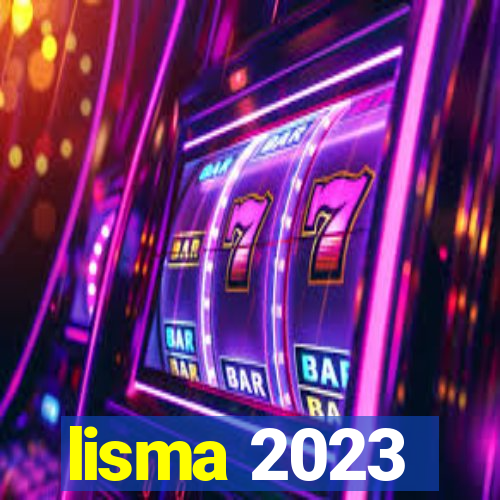 lisma 2023