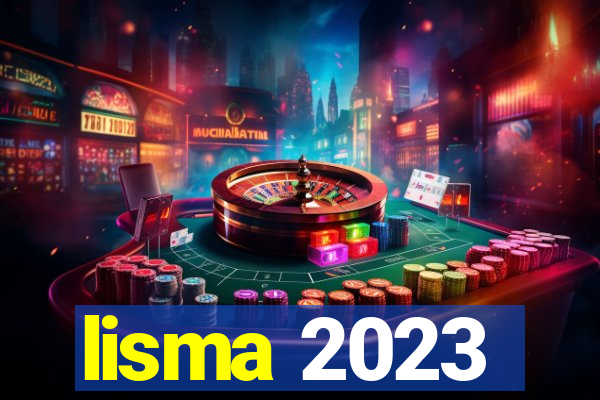 lisma 2023