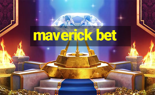 maverick bet