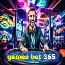 games bet 365