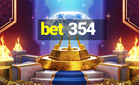 bet 354