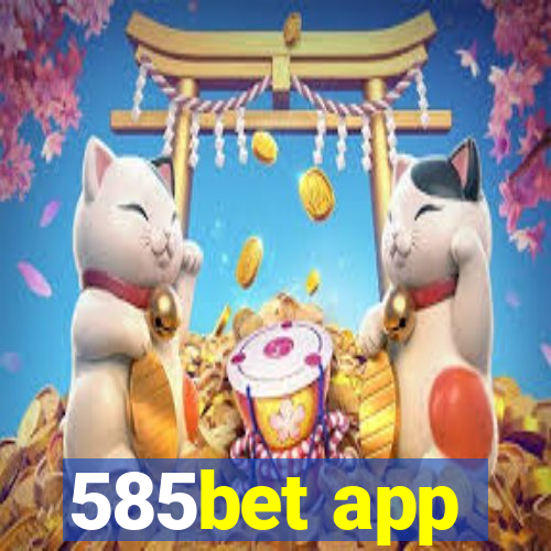 585bet app