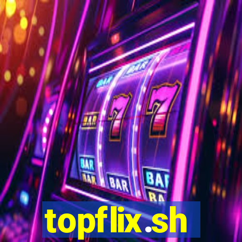 topflix.sh