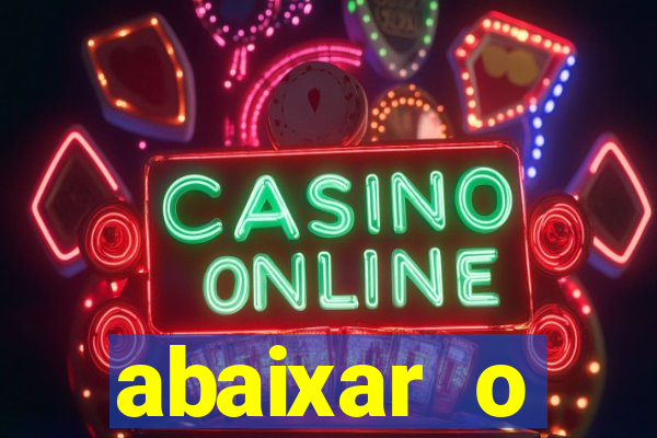 abaixar o aplicativo esporte bet