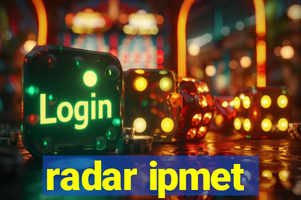 radar ipmet