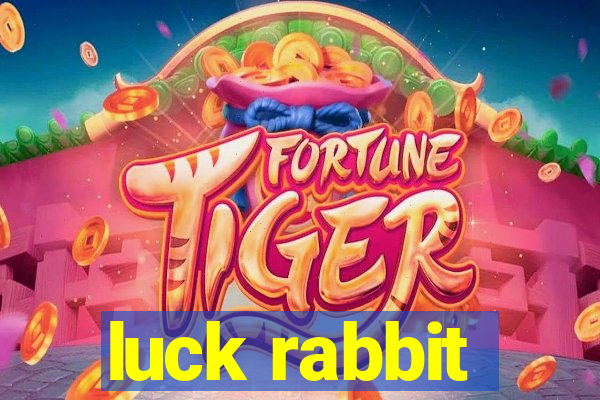 luck rabbit