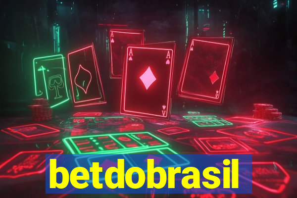 betdobrasil