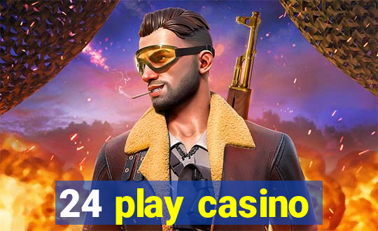 24 play casino