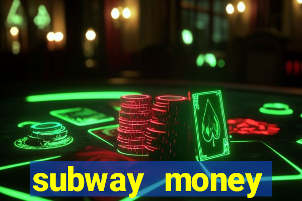 subway money depósito 1 real