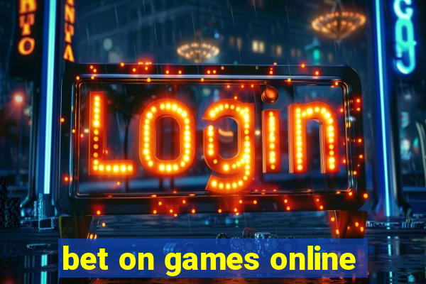 bet on games online