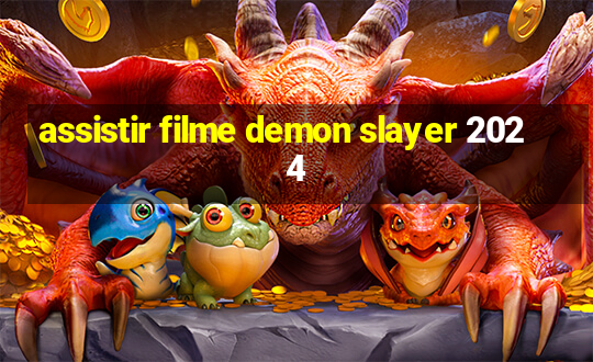 assistir filme demon slayer 2024