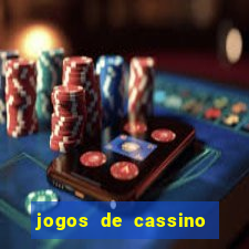 jogos de cassino que ganha dinheiro