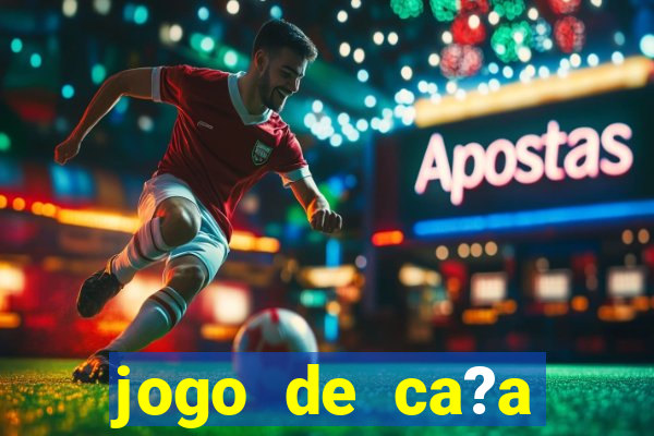 jogo de ca?a níquel online