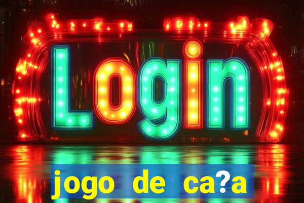 jogo de ca?a níquel online