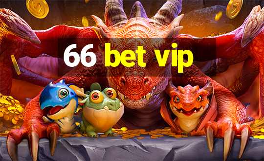 66 bet vip