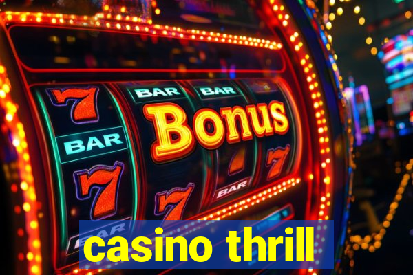 casino thrill