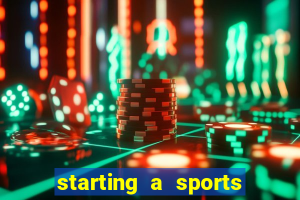 starting a sports betting company