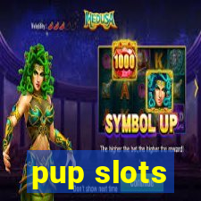 pup slots