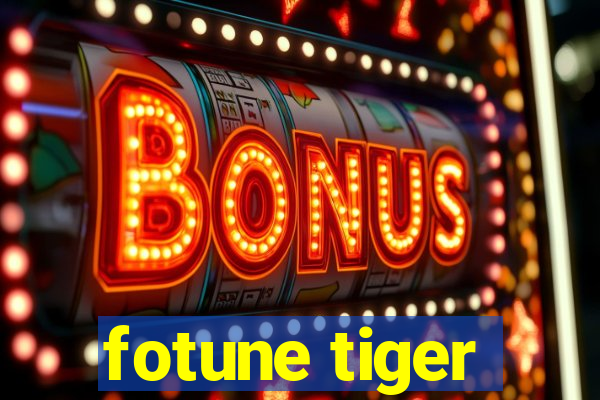 fotune tiger