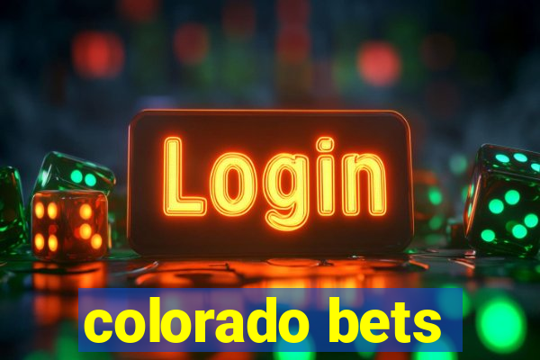 colorado bets