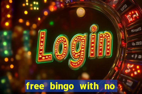 free bingo with no deposit required