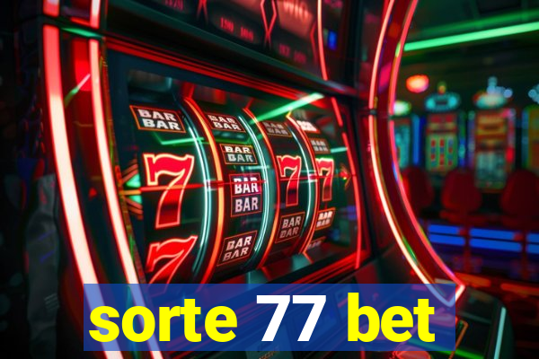 sorte 77 bet