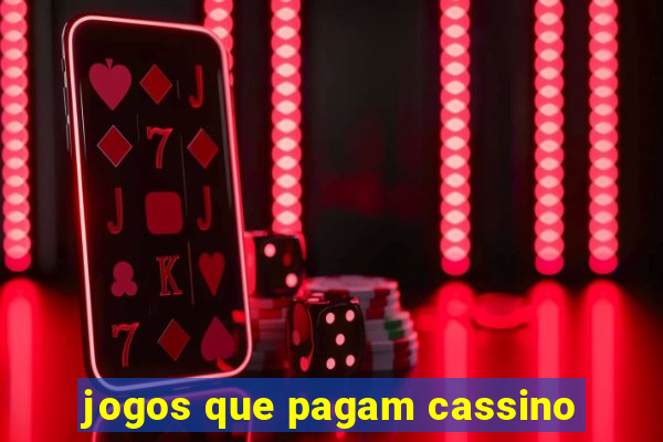 jogos que pagam cassino