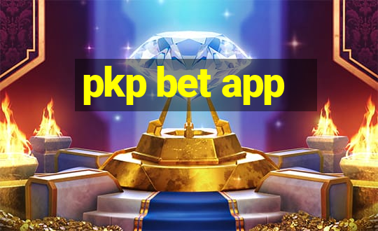 pkp bet app